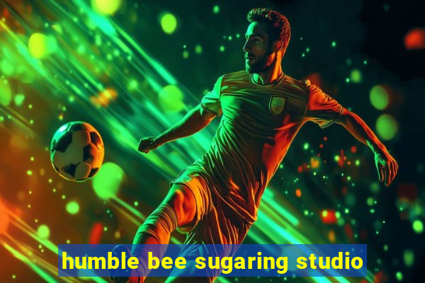 humble bee sugaring studio